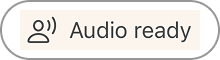 Audio ready